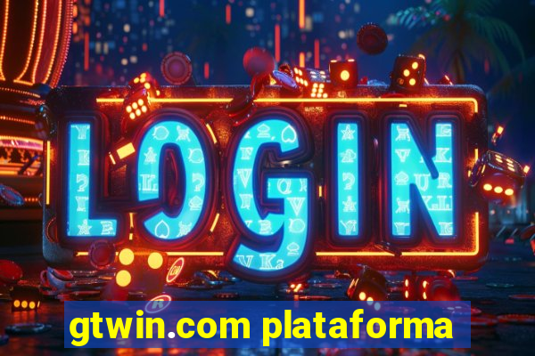 gtwin.com plataforma